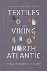 Textiles of the Viking North Atlantic (ISBN: 9781837653850)