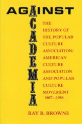 Against Academia (ISBN: 9780879724528)