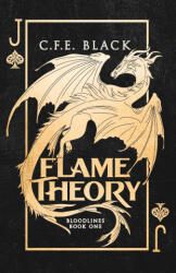 Flame Theory - C. F. E. Black (ISBN: 9781962066136)