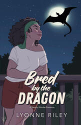 Bred by the Dragon - Lyonne Riley (ISBN: 9781917032865)