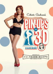 Celeste Giuliano's Pinups in 3D - Celeste Giuliano (ISBN: 9780764351792)