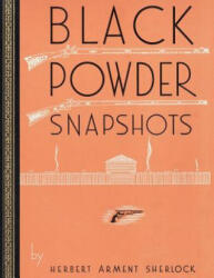 Black Powder Snapshots (ISBN: 9781616462772)