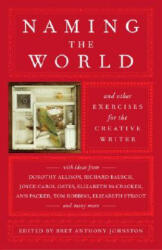 Naming the World - Bret Anthony Johnston (ISBN: 9780812975482)