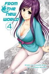 From The New World Vol. 4 - Yusuke Kishi & Tory Oikawa (ISBN: 9781939130303)