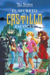Tea Stilton. El secreto del castillo escocés - TEA STILTON (ISBN: 9788408151357)