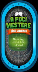 Maestrul fotbalului - Stadioane celebre (ISBN: 9789634836841)