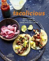 Tacolicious - Sara Deseran (2014)