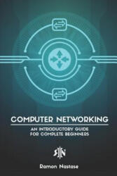 Computer Networking - Ramon Nastase (ISBN: 9781791769246)