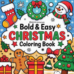 Bold & Easy Christmas Coloring Book - Revive Coloring Books (ISBN: 9781834121833)