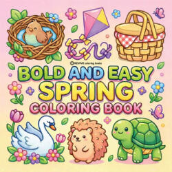 Bold & Easy Spring Coloring Book - Revive Coloring Books (ISBN: 9781834124407)