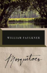 Mosquitoes - Faulkner, William (ISBN: 9780593470985)