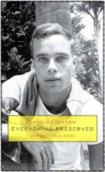 Everything Preserved: Poems 1955-2005 - Landis Everson (ISBN: 9781555974534)