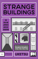 Strange Buildings: A Novel - Uketsu (2026)