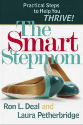 Smart Stepmom - Ron L. Deal, Laura Petherbridge (2009)