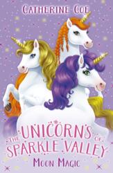 Unicorns of Sparkle Valley: Moon Magic (ISBN: 9780702338663)