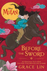 Mulan Before the Sword - Grace Lin (ISBN: 9781432882136)