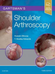 Gartsman's Shoulder Arthroscopy - Hussein Elkousy, T. Bradley Edwards (ISBN: 9780323529013)