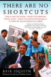 There Are No Shortcuts - Rafe Esquith (ISBN: 9781400030835)