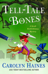 Tell-Tale Bones - Haines, Carolyn (ISBN: 9781250885852)