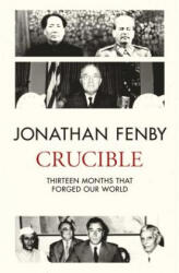 Crucible - Jonathan Fenby (ISBN: 9781471155017)