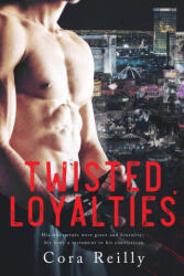 Twisted Loyalties - Cora Reilly (2022)