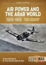 Air Power and the Arab World 1909-1955, Volume 9 (ISBN: 9781804512302)
