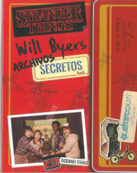 WILL BYERS ARCHIVOS SECRETOS NE | MATTHEW J GILBERT (ISBN: 9786075575995)