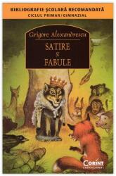 Satire si fabule - Grigore Alexandrescu (ISBN: 9786068668048)