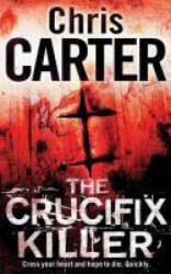 Crucifix Killer - Carter (ISBN: 9781847396426)
