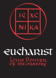 Eucharist - Louis Bouyer (ISBN: 9780268004989)