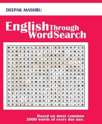 English Through Word Search: Based on most common 3000 words of every day use. - Deepak Mashru (ISBN: 9781541179059)