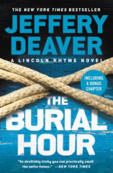 The Burial Hour - Jeffery Deaver (ISBN: 9781538745441)