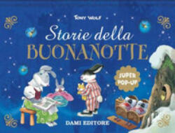 Storie della buonanotte. Super pop up fiabe - Anna Casalis (2022)