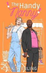 The Handy Nanny: Nannies of New York Book 3 - K. Sterling (2023)