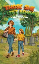 Those She Left Behind (ISBN: 9798895438855)