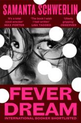 Fever Dream (ISBN: 9781037412035)