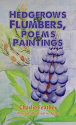 Hedgerows and Flumbers, Poems and Paintings (ISBN: 9781037118784)