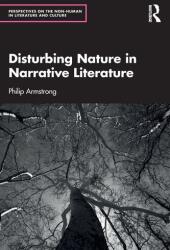 Disturbing Nature in Narrative Literature (ISBN: 9781032733166)
