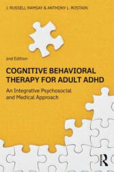 Cognitive Behavioral Therapy for Adult ADHD - J Russell Ramsay (2014)