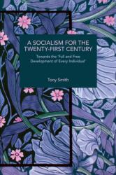 A Socialism for the Twenty-First Century (ISBN: 9798888908051)