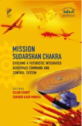 Mission Sudarshan Chakra (ISBN: 9788199772816)
