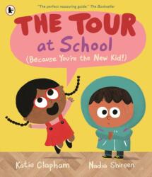 The Tour at School: Because You're the New Kid! (ISBN: 9781529533989)