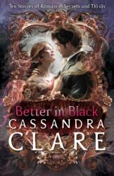Better in Black (ISBN: 9781529533941)