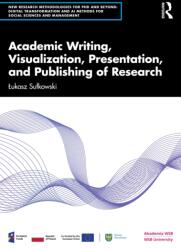 Academic Writing, Visualization, Presentation, and Publishing of Research (ISBN: 9781041350002)