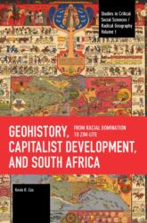 Geohistory, Capitalist Development, and South Africa (ISBN: 9798888907832)