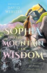 Sophia and the Mountain of Wisdom (ISBN: 9781806342594)