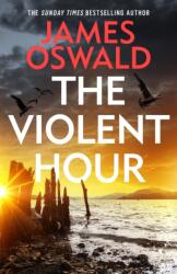 The Violent Hour (ISBN: 9781472298935)