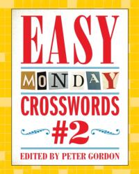 Easy Monday Crosswords #2 (ISBN: 9781454970088)