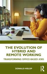 The Evolution of Hybrid and Remote Working (ISBN: 9781041062998)