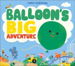 Balloon's Big Adventure (ISBN: 9781839135125)